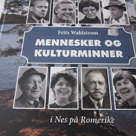 Frits Wahlstrøm: Mennesker og kulturminner i Nes på Romerike