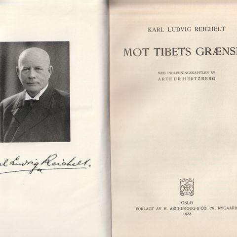 Karl Ludvig Reichelt Mot Tibets grænser  Oslo 1933 privat innb. Illust.