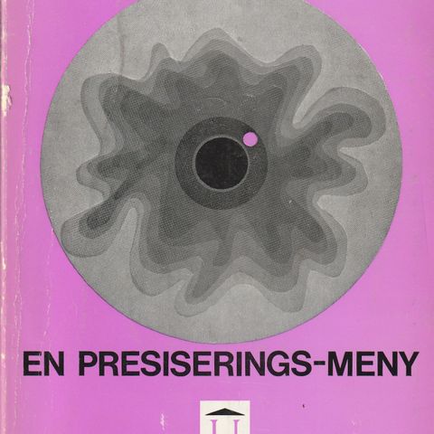 Arne Næss Demokratisk styreform En presiserings-meny Universitetsforlaget 1968