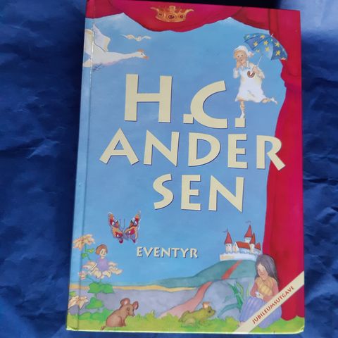 H.C. Andersen: Eventyr (Jubileumsutgave)