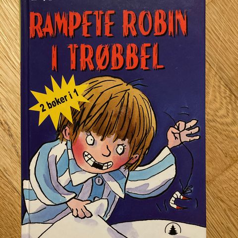 Rampete Robin i trøbbel