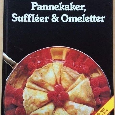 Rhona Newman: "100 Pannekaker, Suffleer & Omeletter"