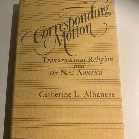 Corresponding Motion: Transcendental Religion and the New America