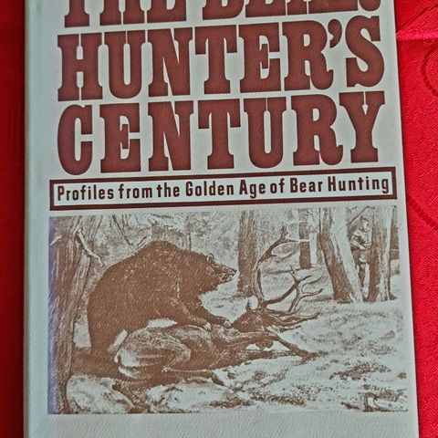 The Bear Hunters Century.  Bjørn og Bjørnejakt