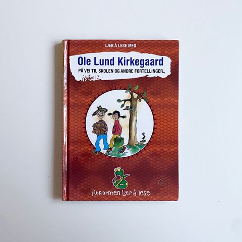 På vei til skolen og andre fortellinger av Ole Lund Kirkegaard