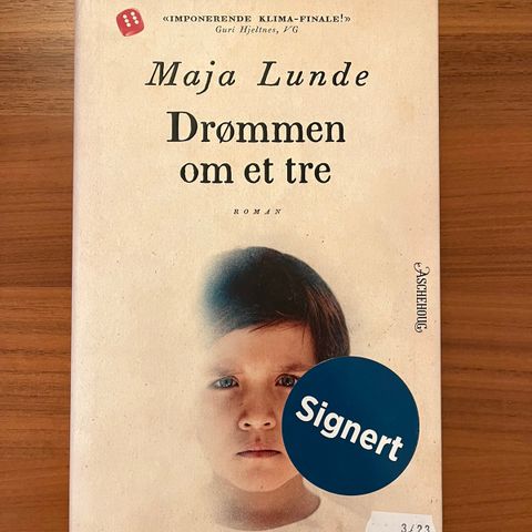 Drømmen av et tre, signert av Maja Lunde