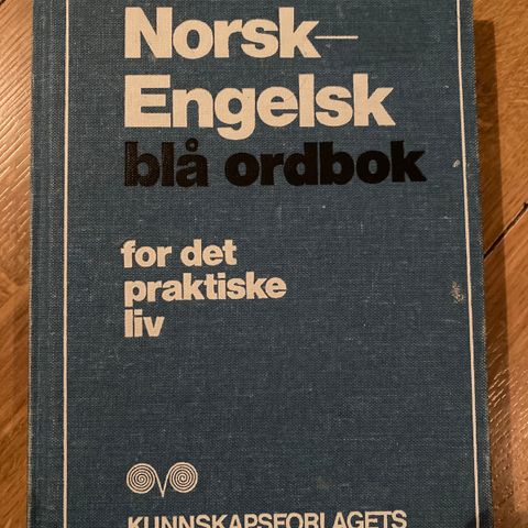 NORSK ENGELSK blå ordbok for DET PRAKTISKE LIV.