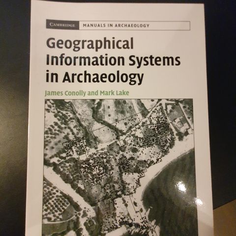 Geographical Information Systems in Archaeology