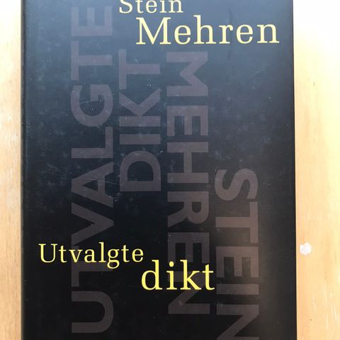 Stein Mehren  -  Utvalgte dikt