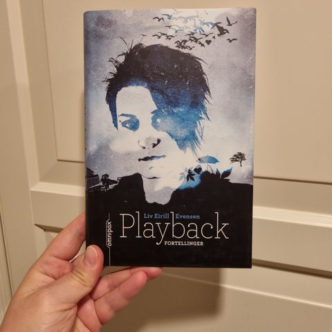 Ungdomsbok. Playback skrevet av Liv Eirill Evensen