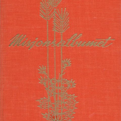 Misjonsalbumet. 1891-1957