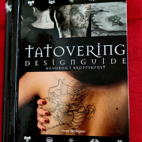 TATOVERING. Designguide Håndbok i Kroppskunst