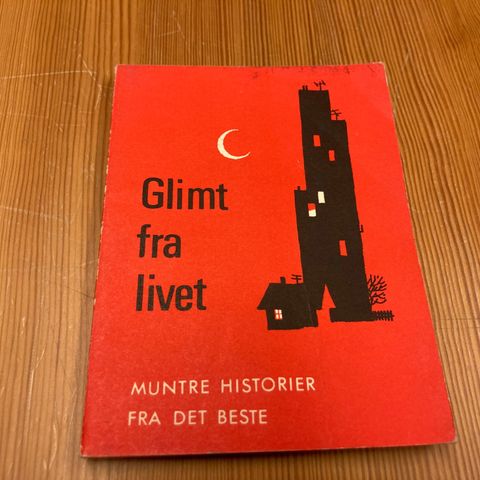 GLIMT FRA LIVET - MUNTRE HISTORIER FRA DET BESTE