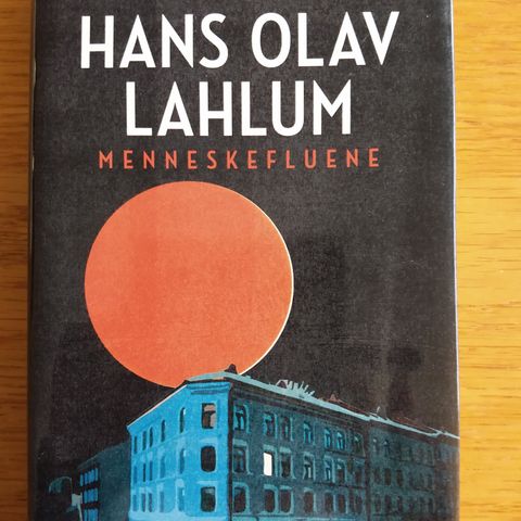 HANS OLAV LAHLUM Menneskefluene