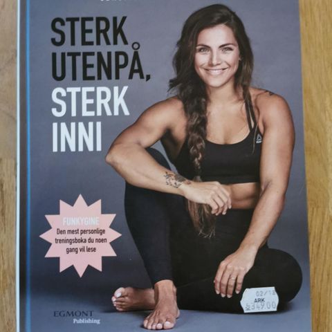 Sterk utenpå, sterk inni bok