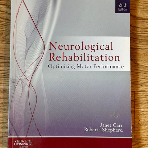 Neurological Rehabilitation av Carr and Shepherd