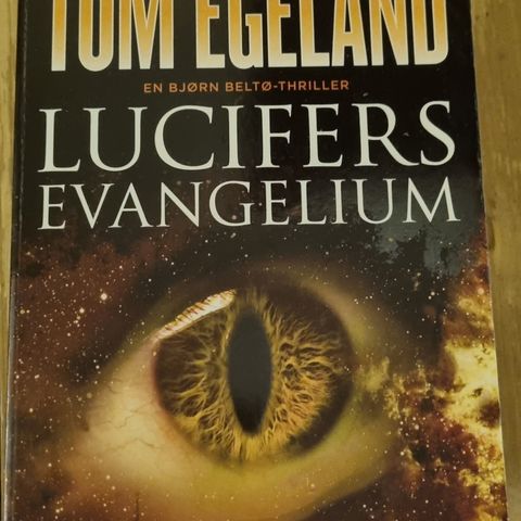 "Lucifers evangelium" - en Bjørn Beltø-thriller av Tom Egeland