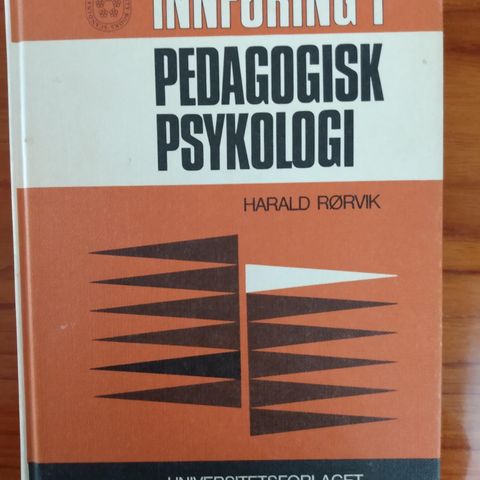 Innføring i pedagogisk psyklogi av Harald Rørvik - 1968