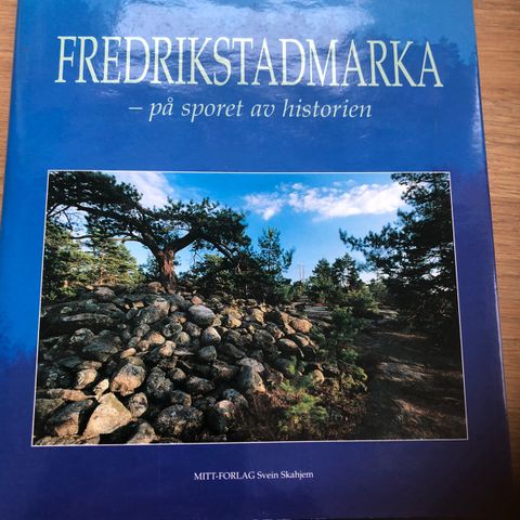 Boka Fredrikstadmarka -på sporet av historien