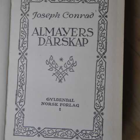 Almayers dårskap. Joseph Conrad