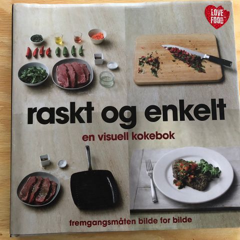 Kokebok - «raskt og enkelt»