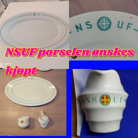 NSUF porselen kjøpes