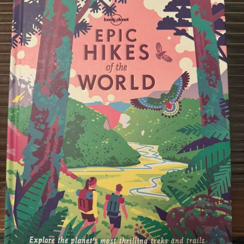 Lonely Planet - Epic hikes of the world