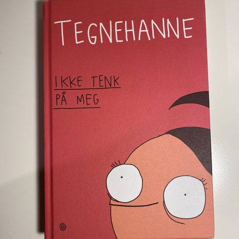 Ikke tenk på meg - Tegnehanne