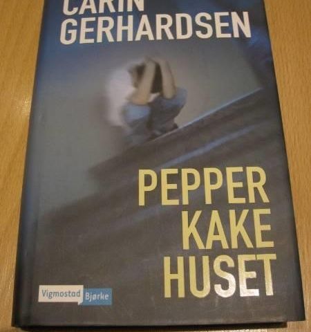 Bok: Carin Gerhardsen: Pepperkakehuset