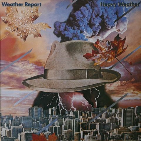 Weather Report  – Heavy Weather