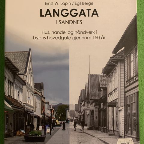 Ernst W. Lapin / Egil Berge - Langgata i Sandnes (2020)