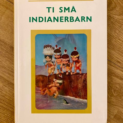 Retro barnebok ~ En Eventyrbok: TI SMÅ INDIANERBARN (1970)