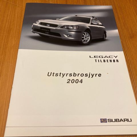 BILBROSJYRE - SUBARU LEGACY TILBEHØR - UTSTYRSBROSJYRE 2004