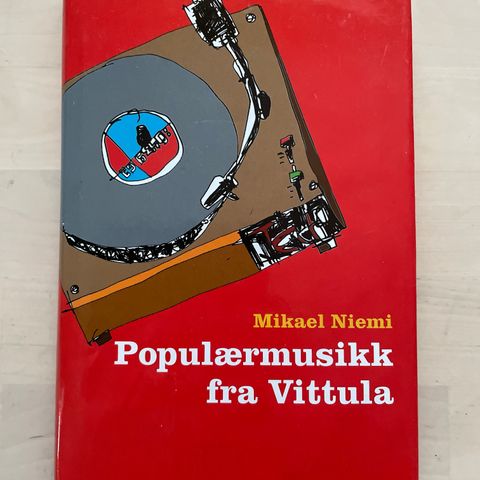 1. utg Mikael Niemi «Populærmusikk fra Vittula»