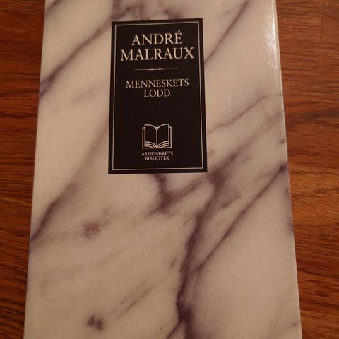 André Malraux - Menneskets lodd