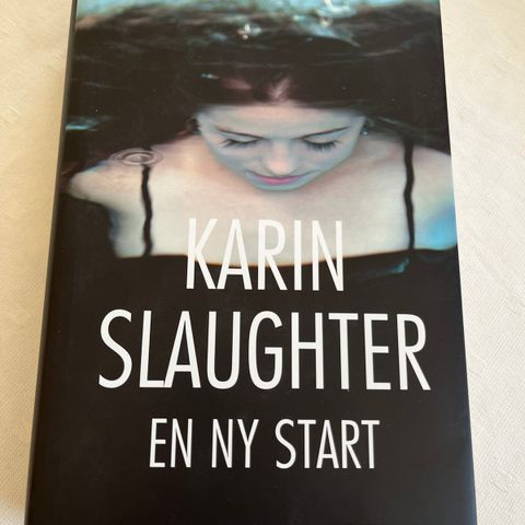 Karin Slaughter , En ny start