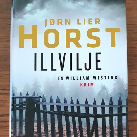 Jørn Lier Horst - Illvilje - Signert bok (Innbundet)