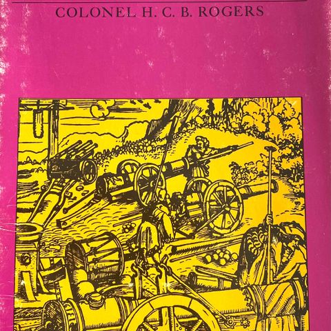Colonel H. C. B. Rogers: "A History of Artillery". Engelsk