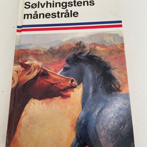 Sølvhingstens månestråle / Elyne Mitchell