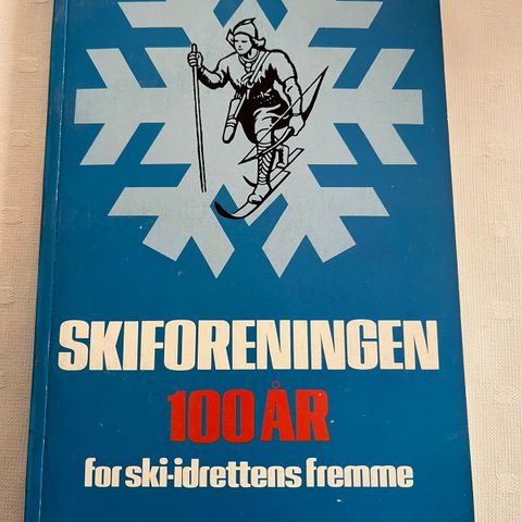 Skiforeningen 100 år, for ski- idrettens fremme