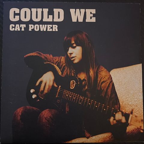 Cat Power - Could We (7" vinyl single)
