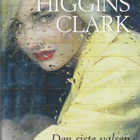 Mary Higgins Clark Den siste valsen1.oppl. i Norge 2004 Innb.m.omslag Ulest