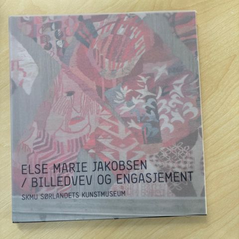 Billedvev og engasjement - Else Marie Jakobsen