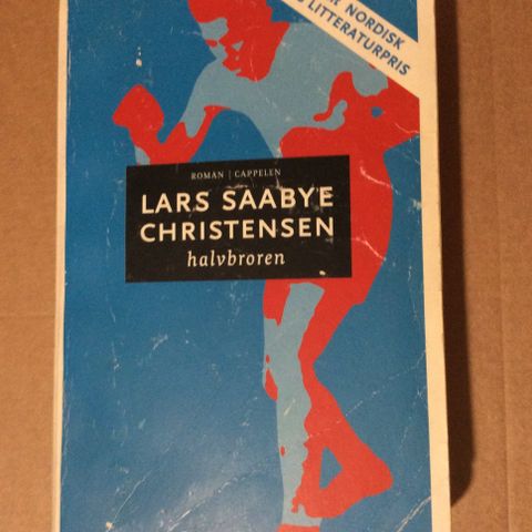 "Halvbroren" av Lars Saabye Christensen. Kr. 50