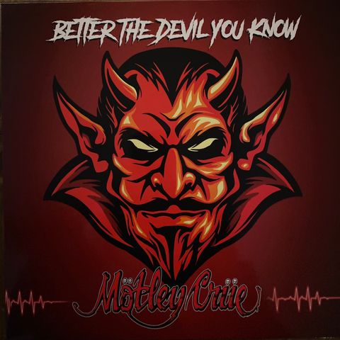 Motley Crue - Better The Devil You Know