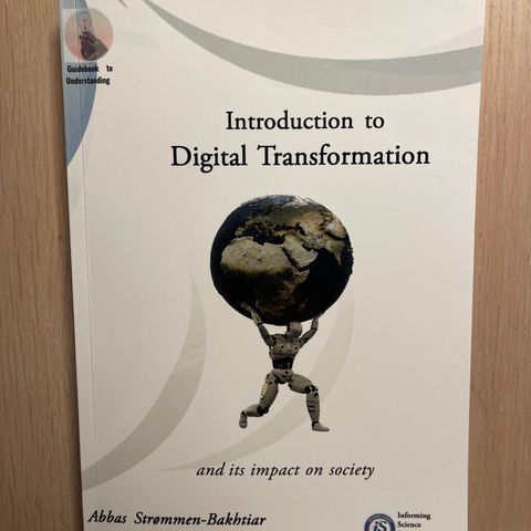 Introduction to Digital Transformation Abbas Strømmen-Bakhtiar