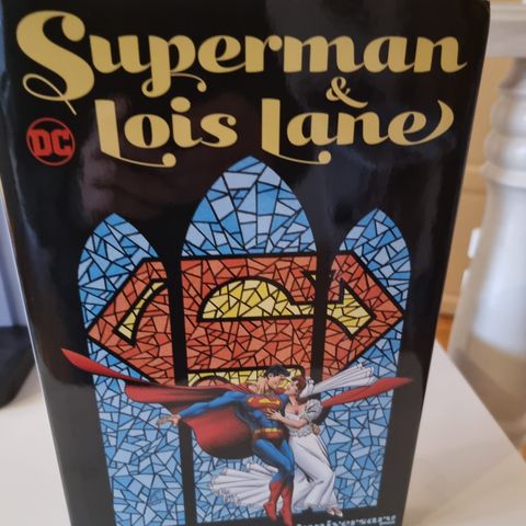 Superman & Lois Lane - The 25th Wedding Anniversary Deluxe Edition