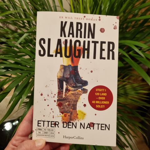 Etter den natten skrevet av Karin Slaughte.