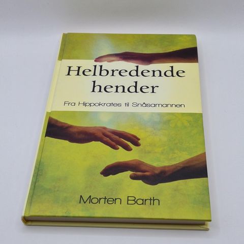 Helbredende hender - Morten Barth