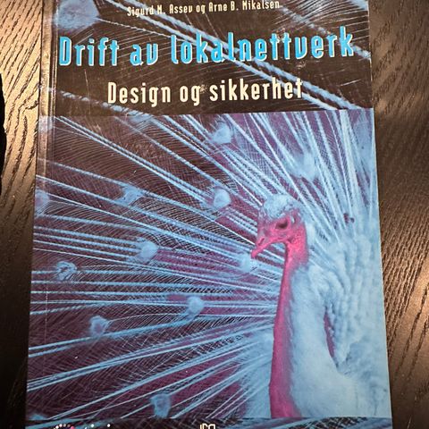 Drift av lokalnettverk: design og sikkerhet ISBN: 9788232100378